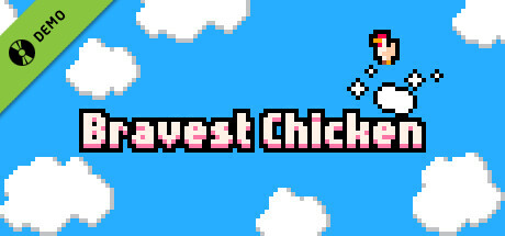 Bravest Chicken Demo