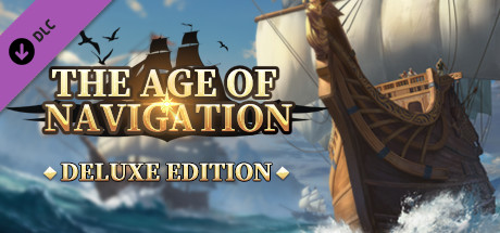 The Age of Navigation-Deluxe Edition