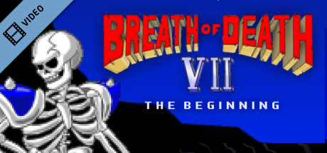 Breath of Death VII Trailer