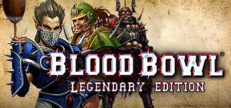 Blood Bowl - Legendary Edition