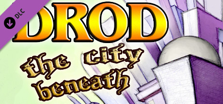 DROD: The City Beneath