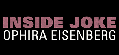 Ophira Eisenberg: Inside Joke