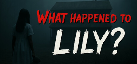 What Happened to Lily?