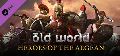 Old World - Heroes of the Aegean