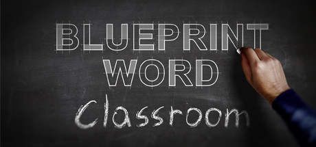 Blueprint Word: Classroom