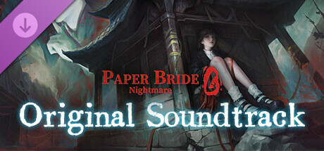 Paper Bride 6 Nightmare - Original Soundtrack