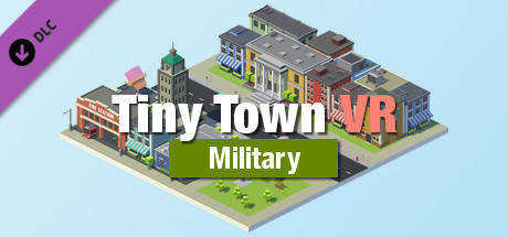 Tiny Town VR - Military Pack