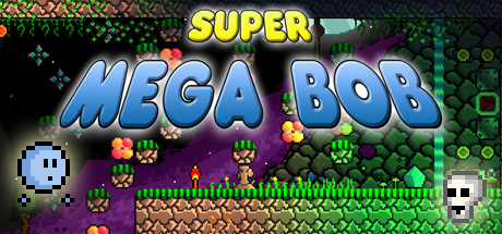 Super Mega Bob