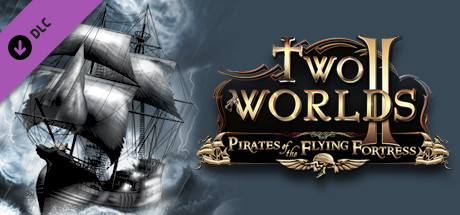 Two Worlds II - Pirates of the Flying Fortress