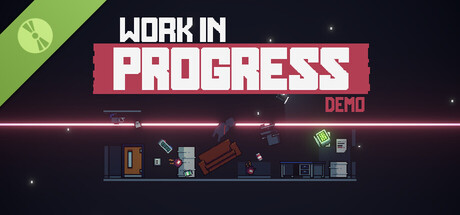 Work In Progress Demo