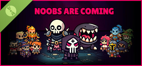 Noobs Are Coming DEMO