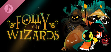 Folly Of The Wizards - Soundtrack