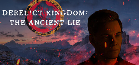 DERELICT KINGDOM: THE ANCIENT LIE