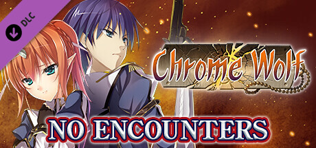 No Encounters - Chrome Wolf