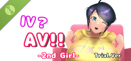 IV?AV!! -2nd Girl- Demo