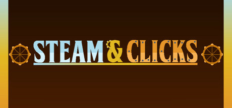 Steam & Clicks