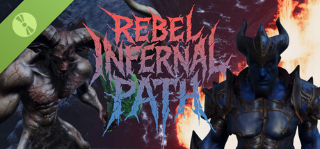 Rebel Infernal Path Demo