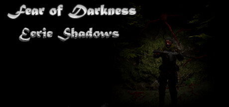 Fear of Darkness: Eerie Shadows