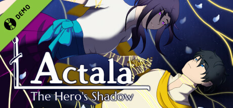 Actala: The Hero's Shadow - Act 1