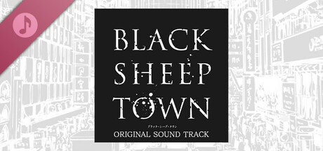 BLACK SHEEP TOWN Soundtrack