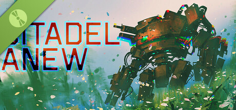 Citadel Anew Demo