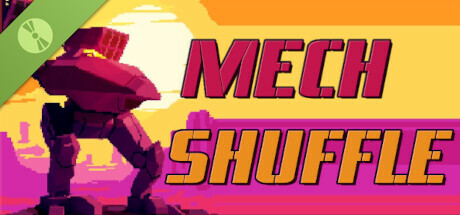 Mech Shuffle Demo