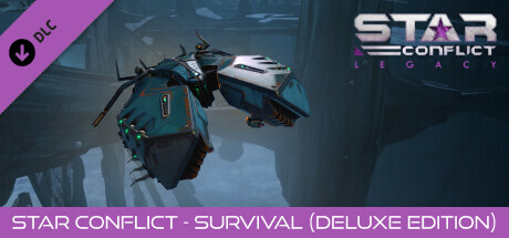 Star Conflict - Survival (Deluxe edition)
