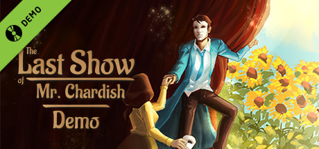 The Last Show of Mr. Chardish: Demo