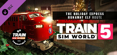 Train Sim World® 5: The Holiday Express - Runaway Elf