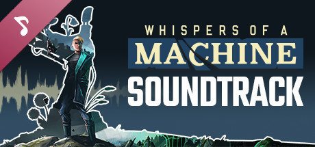 Whispers of a Machine Official Soundtrack