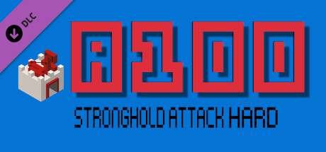 A100 Stronghold Attack Hard