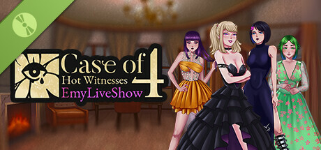 EmyLiveShow: Case of Four Hot Witnesses Demo