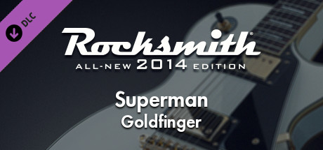 Rocksmith® 2014 Edition – Remastered – Goldfinger - “Superman”