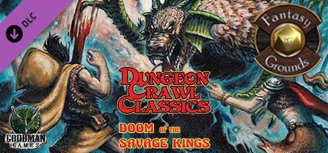 Fantasy Grounds - Dungeon Crawl Classics #66.5: Doom of the Savage Kings (DCC)