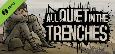 All Quiet in the Trenches Demo