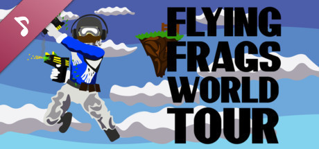 Flying Frags World Tour Soundtrack