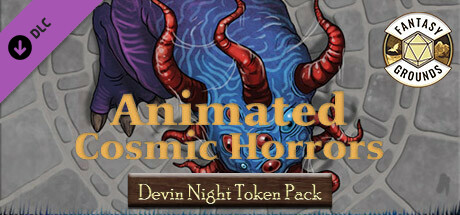 Fantasy Grounds - Devin Night Animated Token Pack 162: Cosmic Horrors