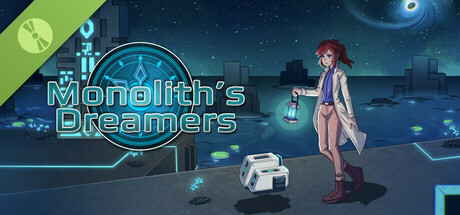 Monolith's Dreamers Demo