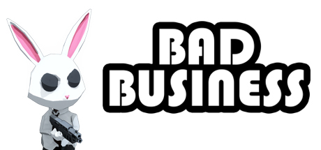 Bad Business