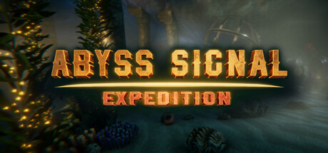 Abyss Signal: Expedition