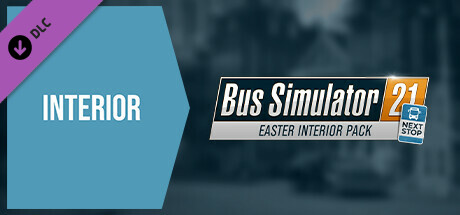 Bus Simulator 21 Next Stop - Easter Interior Pack