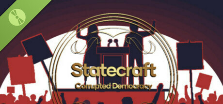 Statecraft: Corrupted Democracy Demo