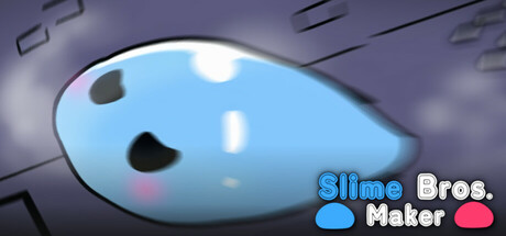 Slime Bros. Maker