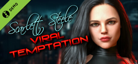 Scarlett Steele: Viral Temptation Demo