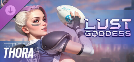 Lust Goddess — Mascot Thora