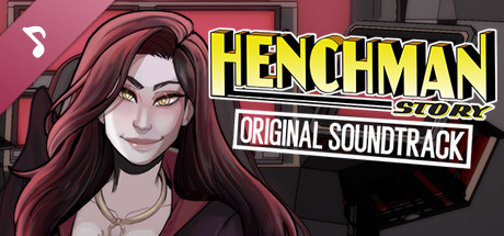 Henchman Story Soundtrack