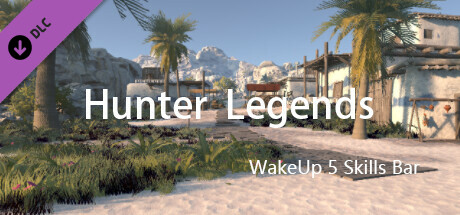 Hunter Legends - WakeUp DLC-5 Skills