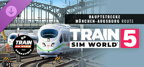 Train Sim World® 5: Hauptstrecke Munchen - Augsburg Route Add-On