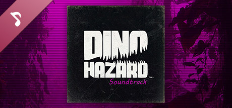 Dino Hazard®: Chronos Blackout Soundtrack