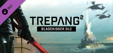 Trepang2 - Bladekisser DLC